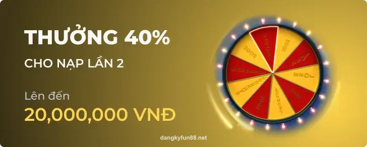 Thưởng 40%